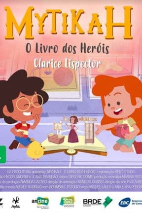 Mytikah - O Livro dos Heróis Season 1 poster
