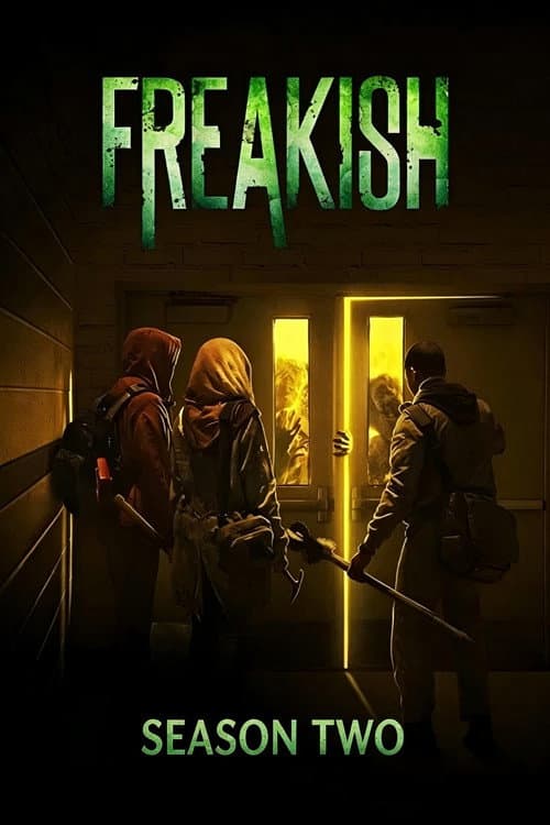 Freakish Season 2 poster