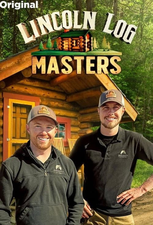 Lincoln Log Masters Season 1 poster