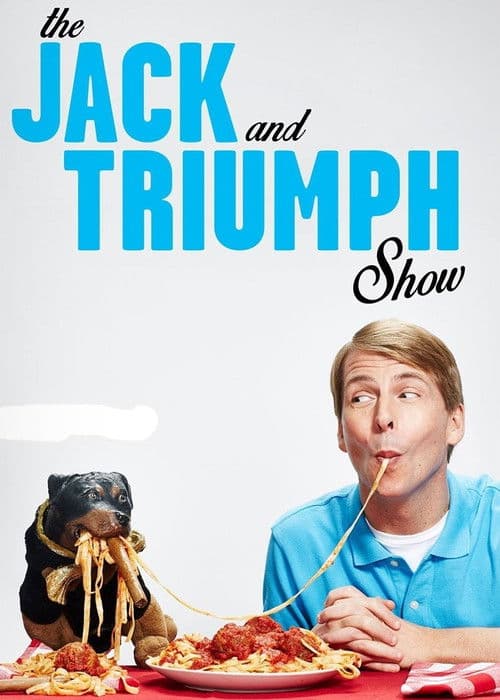 The Jack and Triumph Show Season 1 poster