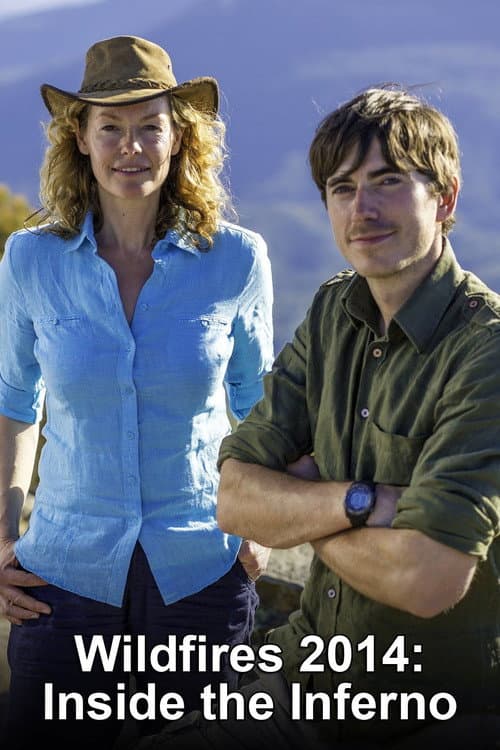 Wildfires 2014: Inside the Inferno Season 1 poster
