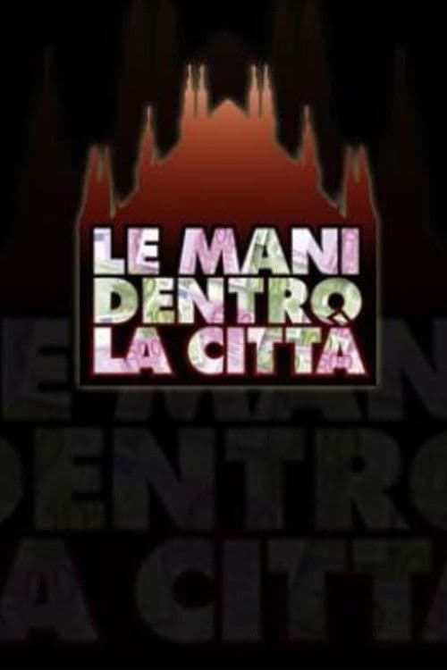 Le mani dentro la città Season 1 poster