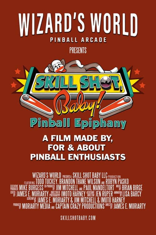 Skill Shot, Baby! Pinball Epiphany