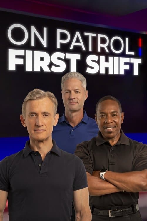 On Patrol: First Shift Season 1 poster