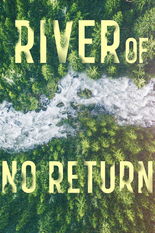 River of No Return Season 1 poster