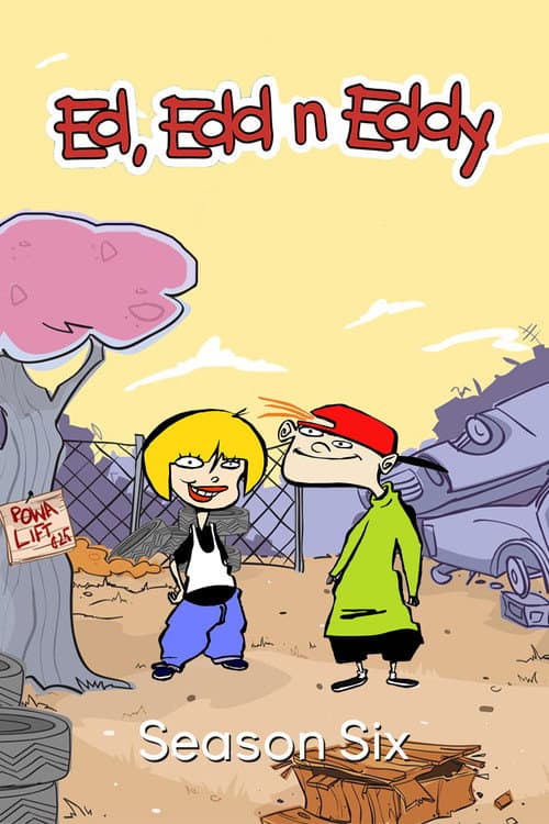 Ed, Edd n Eddy Season 6 poster