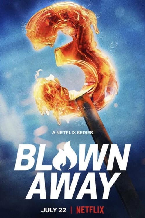 Blown Away Season 3 poster