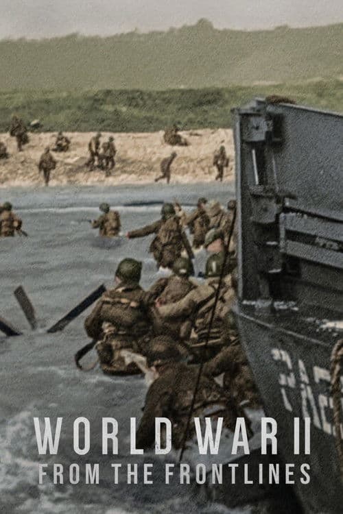 World War II: From the Frontlines Miniseries poster