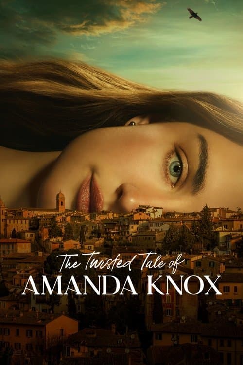 The Twisted Tale of Amanda Knox Miniseries poster