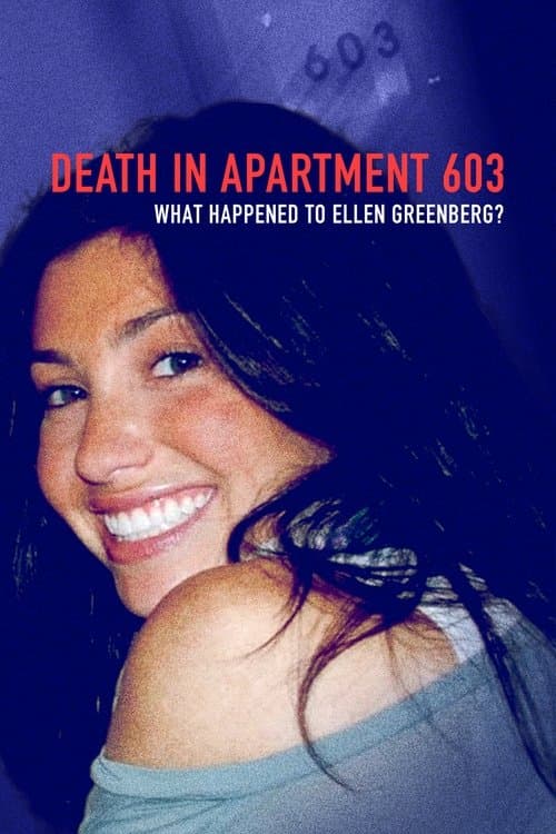 Death in Apartment 603: What Happened to Ellen Greenberg? Season 1 poster