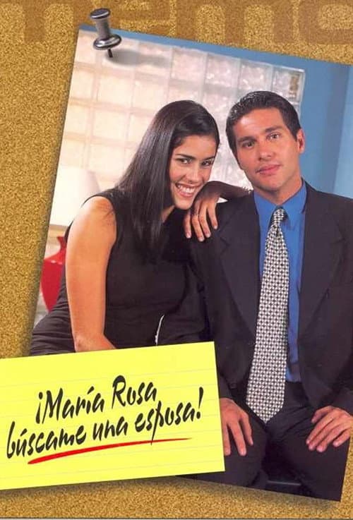 Maria Rosa, Buscame una Esposa Season 1 poster