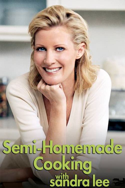 Semi-Homemade Cooking with Sandra Lee Season 2 poster