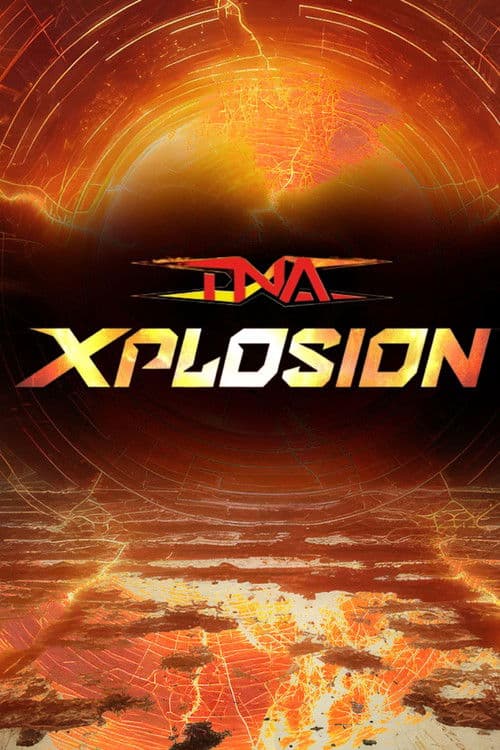 TNA Xplosion Season 2 poster