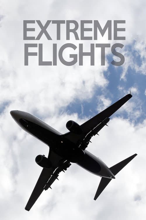 Extreme Flights Season 1 poster