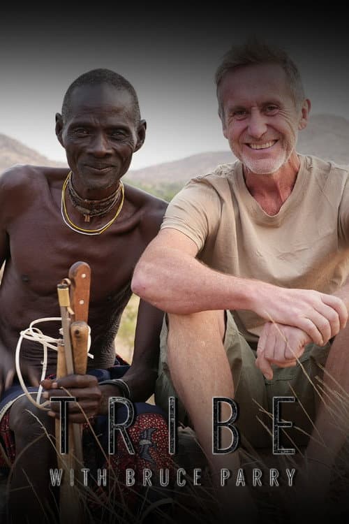 Tribe with Bruce Parry Series 1 poster
