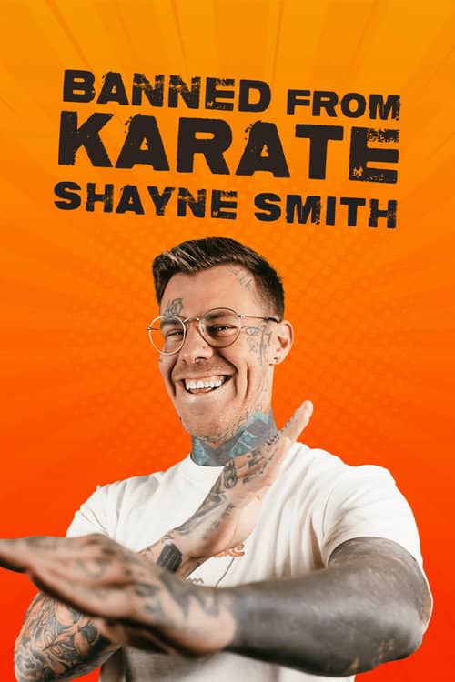Shayne Smith: Banned From Karate