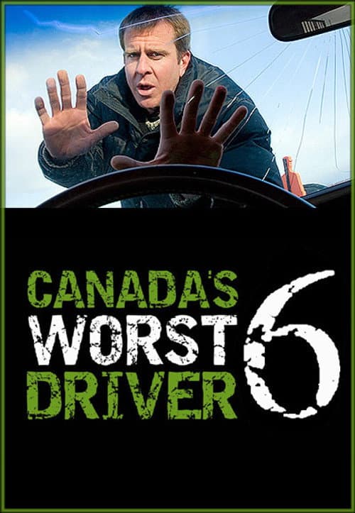 Canada's Worst Driver Season 6 poster