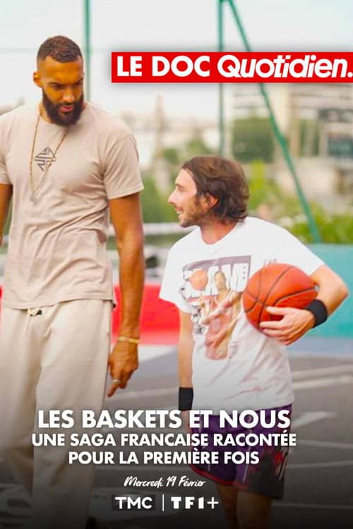 Le doc Quotidien - Les baskets et nous