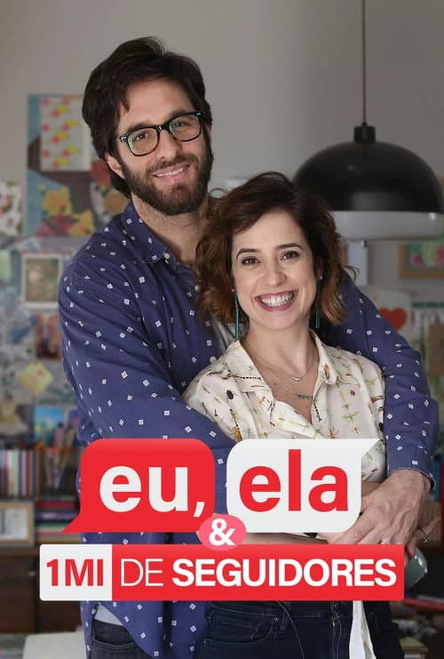 Eu, Ela e Um Milhão de Seguidores Season 1 poster