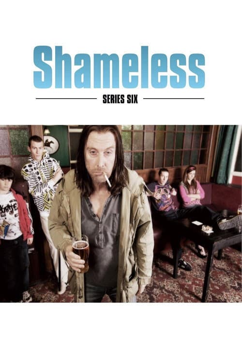 Shameless Series 6 poster