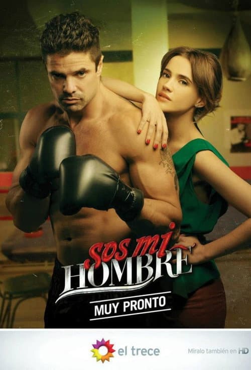 Sos mi hombre Season 1 poster