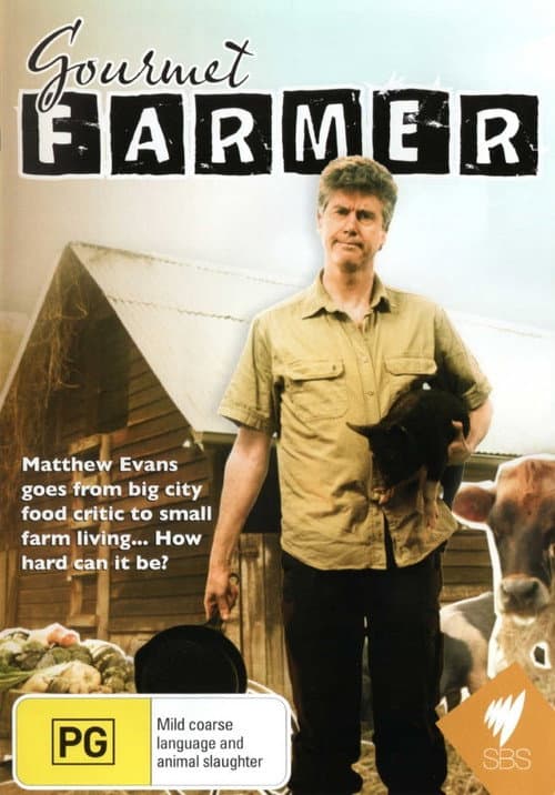 Gourmet Farmer Season 1 poster