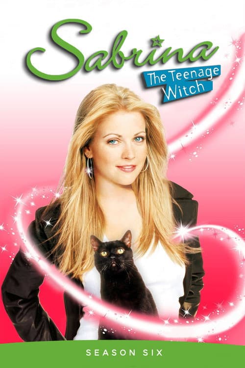 Sabrina, the Teenage Witch Season 6 poster