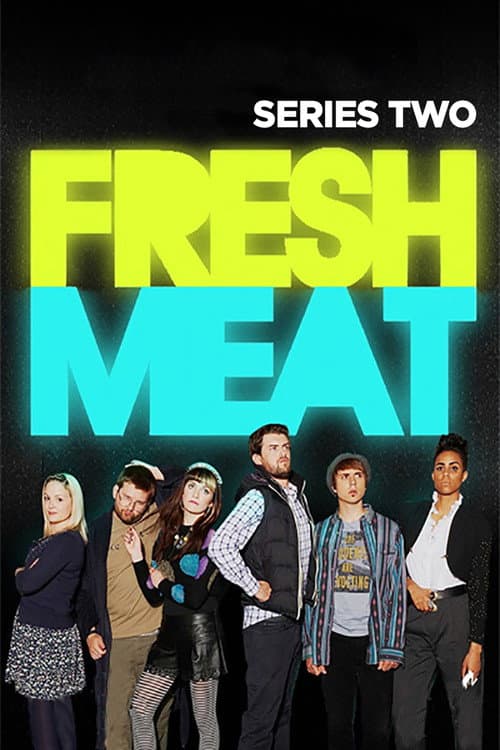 Fresh Meat Series 2 poster