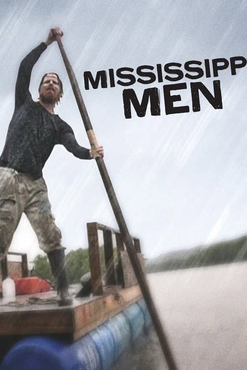 Mississippi Men Season 1 poster