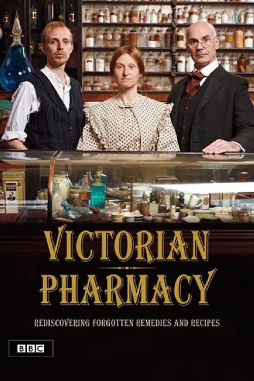 Victorian Pharmacy Season 1 poster