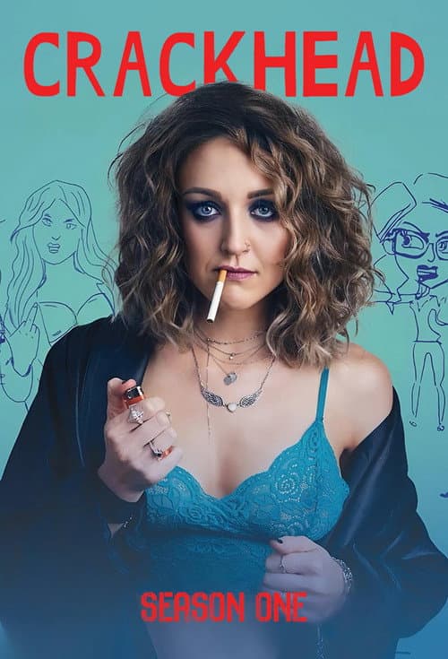 Crackhead Season 1 poster