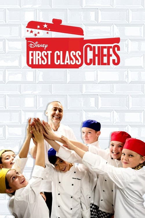 First Class Chefs Season 1 poster