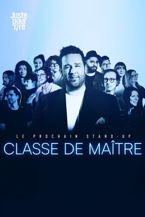 Le prochain stand-up : Classe de maître Season 1 poster
