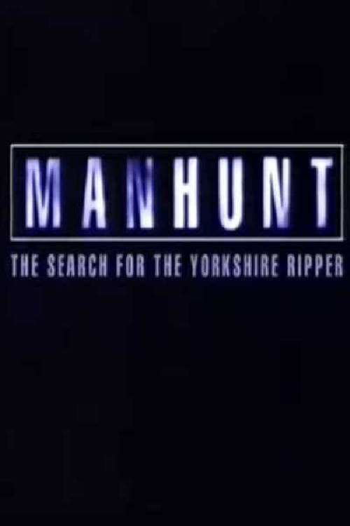 Manhunt: The Search for the Yorkshire Ripper Miniseries poster