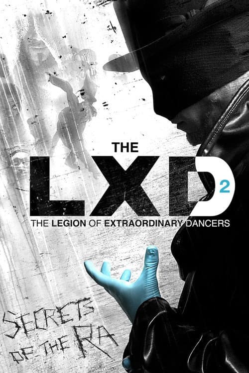 The Legion of Extraordinary Dancers Secrets of the Ra poster