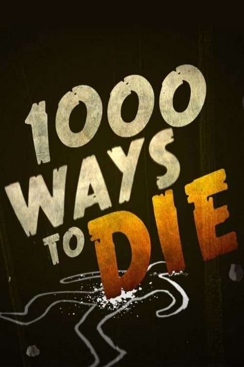 1000 Ways to Die Season 7 poster
