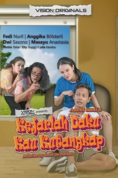 Kejarlah Daku Kau Kutangkap: The Series Season 1 poster