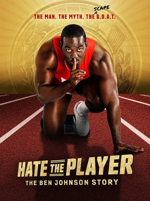 Hate the Player: The Ben Johnson Story Miniseries poster