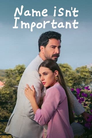 Name Isn't Important Season 1 poster