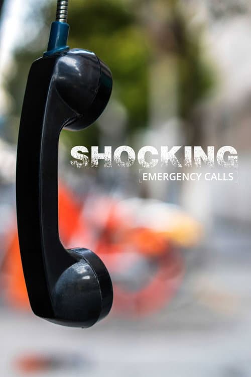Shocking Emergency Calls Season 1 poster