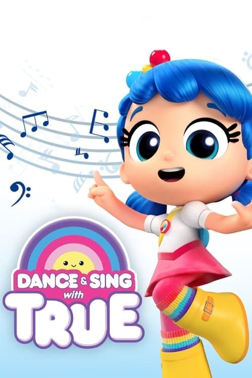 Dance & Sing with True Season 1 poster