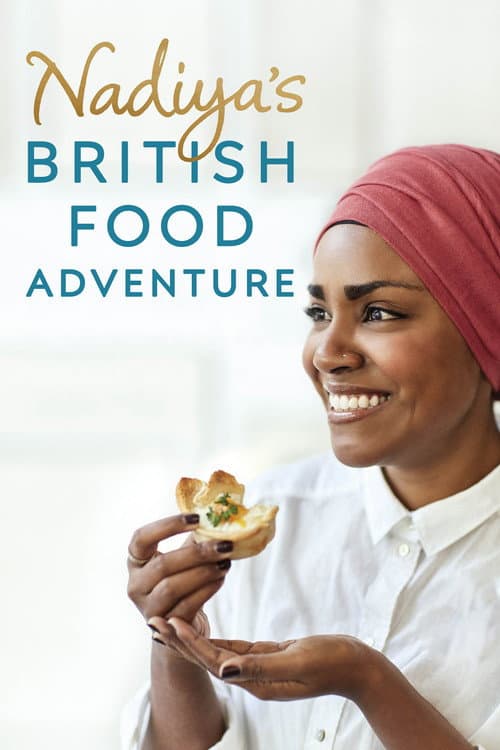 Nadiya's British Food Adventure Season 1 poster