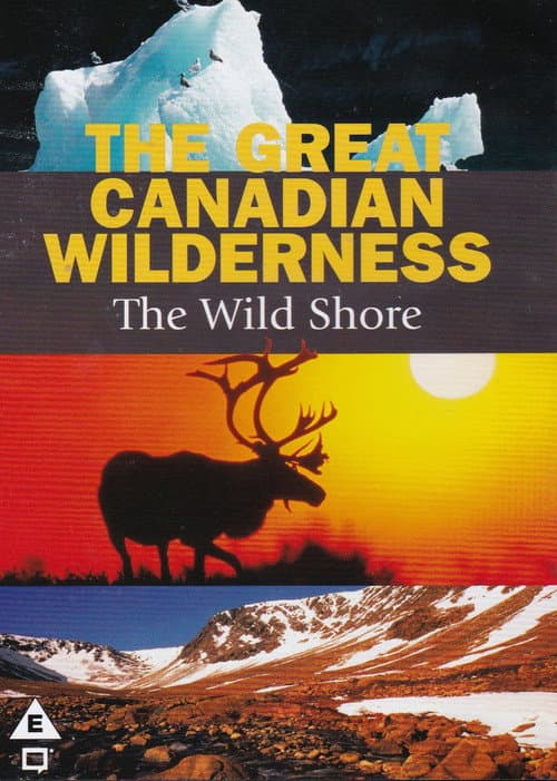 The Great Canadian Wilderness Season 1 poster