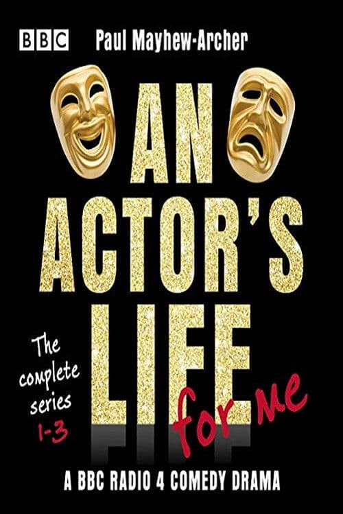 An Actor's Life for Me Series 1 poster