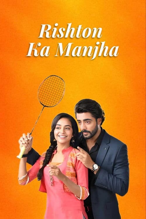 Rishton Ka Manjha Season 1 poster