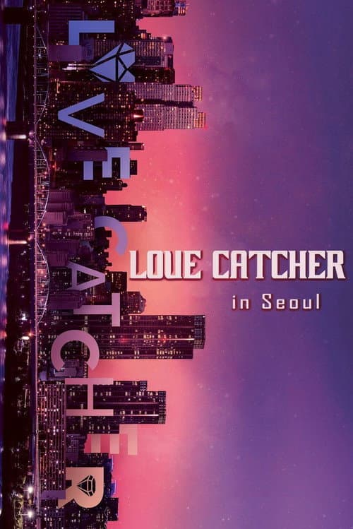 Love Catcher Love Catcher in Seoul poster