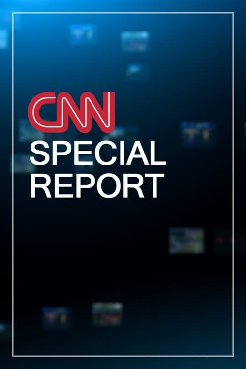 CNN Special Report Season 39 poster
