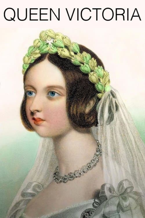 Queen Victoria: Love, Lust And Leadership Season 1 poster